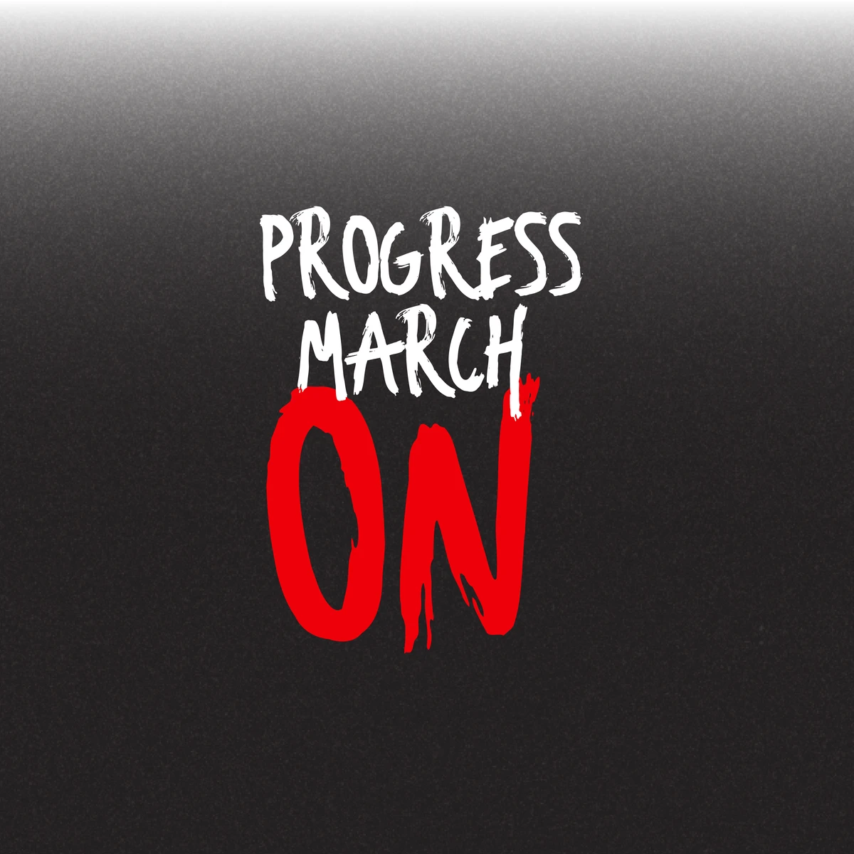 Progress March On